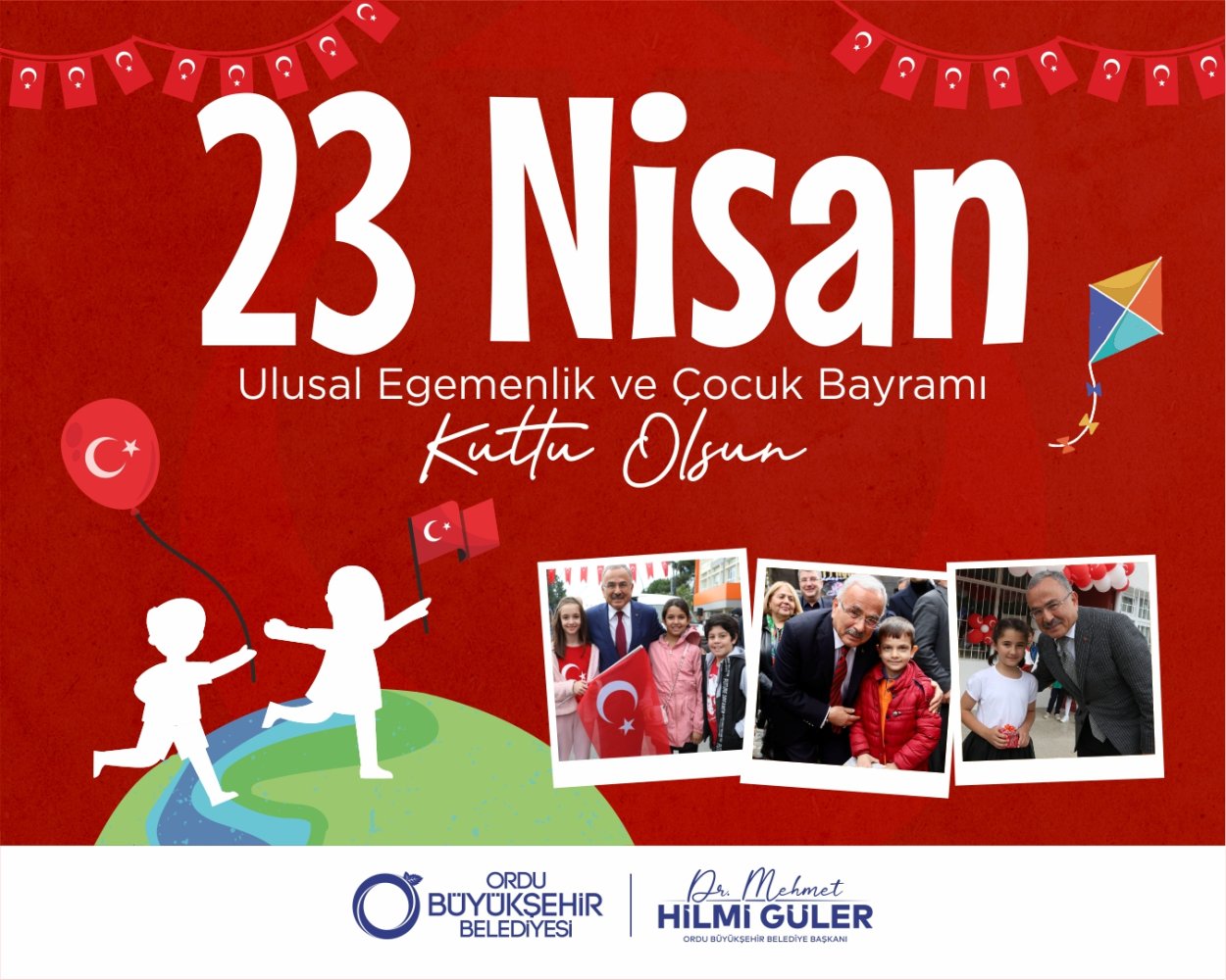 BAŞKAN GÜLER’DEN 23 NİSAN ULUSAL EGEMENLİK VE ÇOCUK BAYRAMI MESAJI