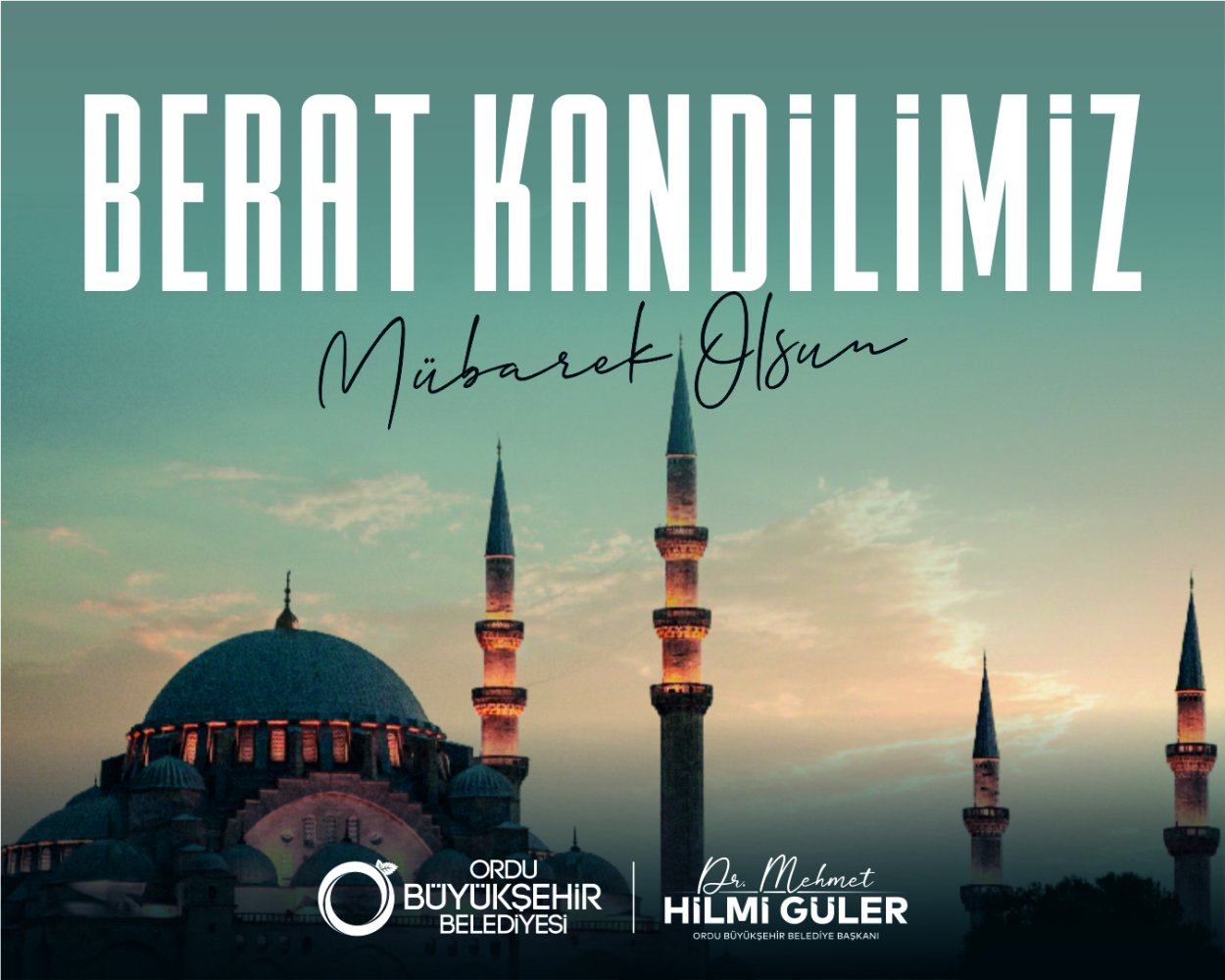 BAŞKAN GÜLER’DEN BERAT KANDİLİ MESAJII